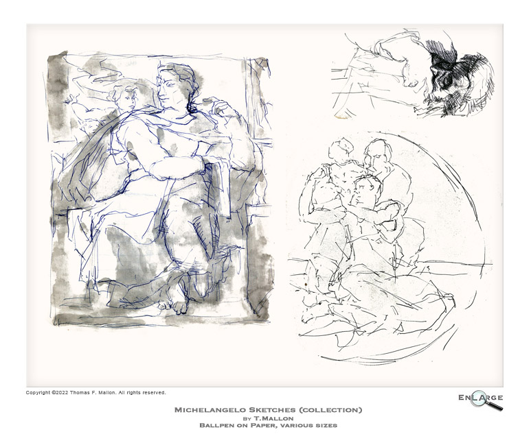 Michelangelo Sketches by T.Mallon - Ballpoint and Wash on Paper